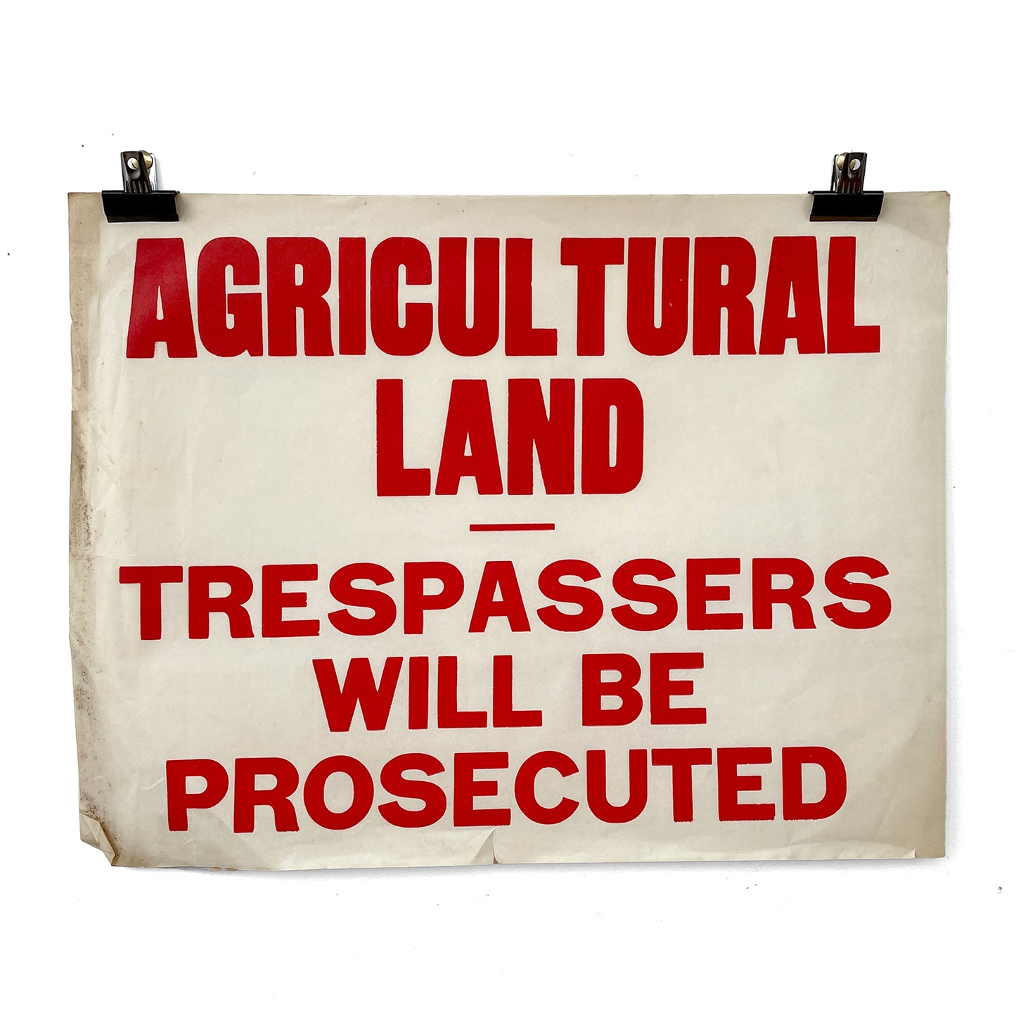 1950’s Original Letterpress Printed Poster – Agricultural Land – Trespassers Will Be Prosecuted – OPTION 1