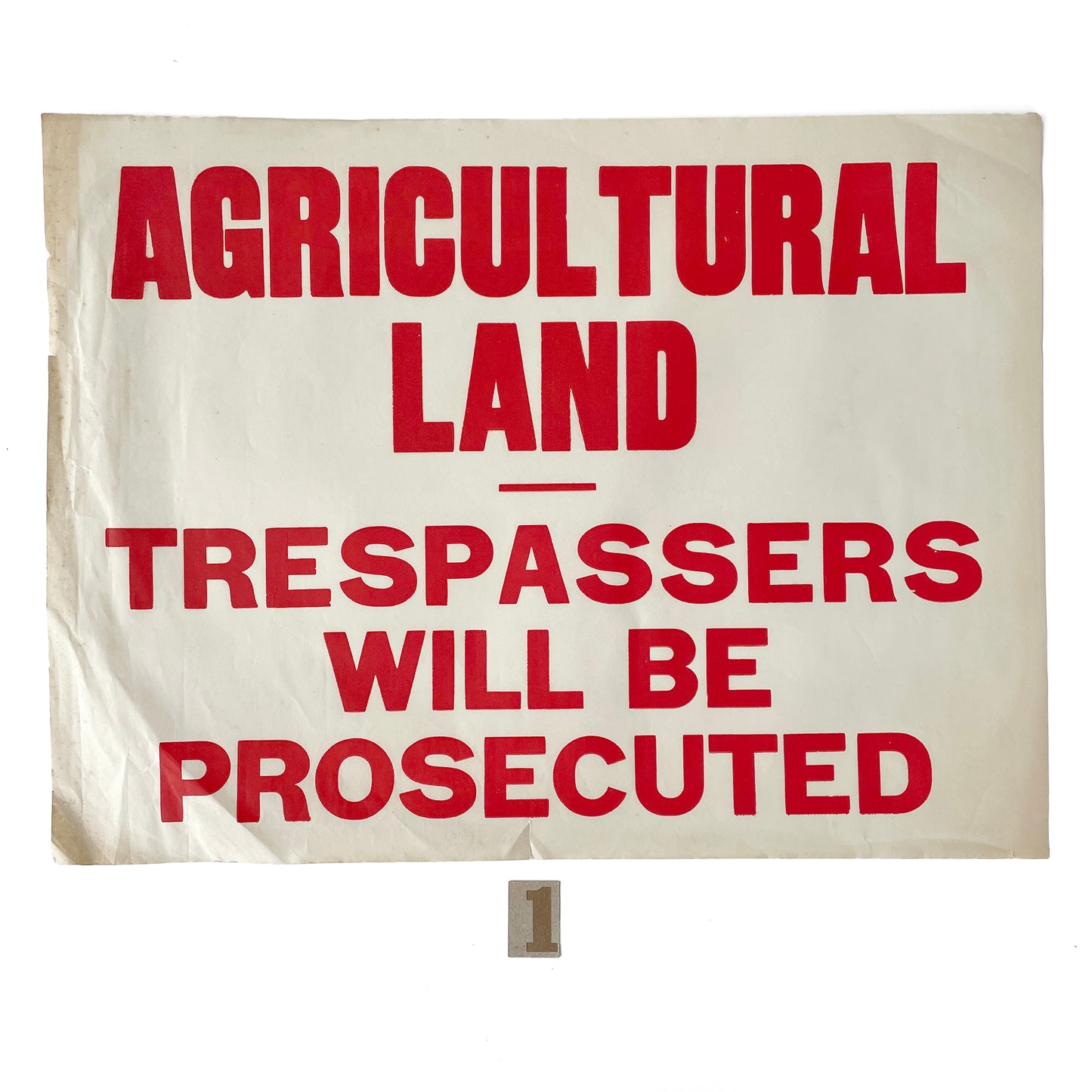 1950’s Original Letterpress Printed Poster – Agricultural Land – Trespassers Will Be Prosecuted – OPTION 1